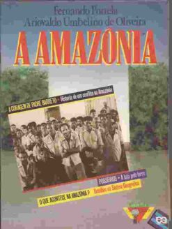 A Amazônia - Fernando Portela / Ariovaldo Umbelino de Oliveira