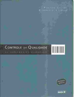 Controle de Qualidade as Ferramentas Essenciais