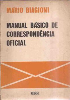 Manual Básico de Correspondência Oficial - Mario Biagioni