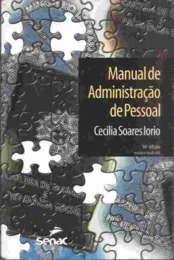 Manual de Administração de Pessoal - Cecilia Soares Iorio 16ª Edição