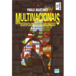 Multinacionais Desenvolvimento Ou Exploração?