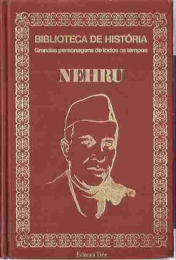 Nehru os Personagens de Todos os Tempos