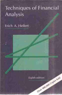 Techniques of Financial Analysis - Erich A. Helfert