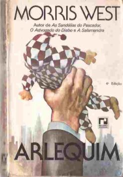 Arlequim - Morris West 4ª Edição