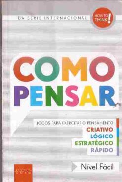 Como Pensar Jogos para Exercitar o Pensamento Nível Fácil