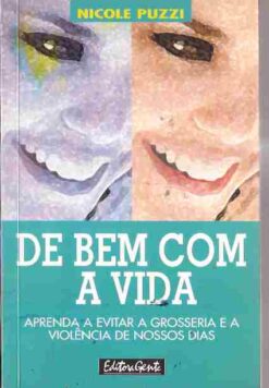 De Bem Com a Vida - Nicole Puzzi