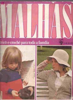 Malhas Tricô e Crochê para Toda a Família
