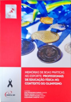 Memórias de Boas Práticas no Esporte - Luiz Francisco Camilo Junior