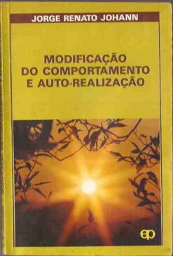 Modificação do Comportamento e Auto - Realização