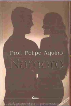 Namoro - Prof. Felipe Aquino