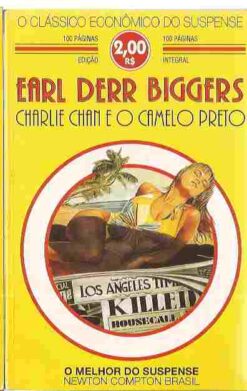 Charlie Chan e o Camelo Preto - Earl Derr Biggers