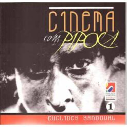 Cinema Com Pipoca - Euclides Sandoval