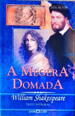 A Megera Domada - William Shakespeare - Obra Prima