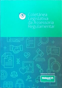 Coletânea Legislativa da Assessoria Regulamentar