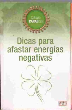 Dicas para Afastar Energias Negativas - Cláudia Boechat