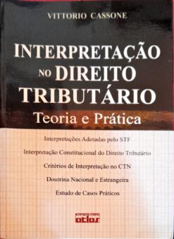 Interpretação no Direito Tributário - Vittorio Cassone