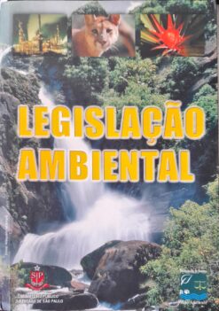 Legislação Ambiental - José Geraldo Brito Filomeno
