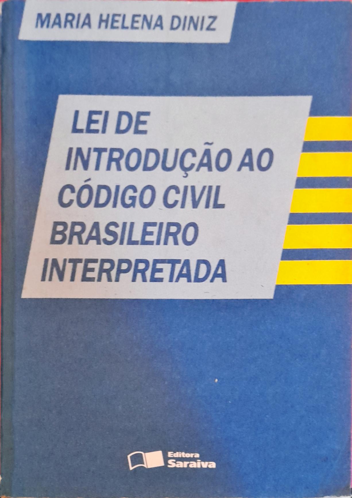 Lei De Introdução Ao Código Civil Brasileiro Interpretada Higino Cultural 8248