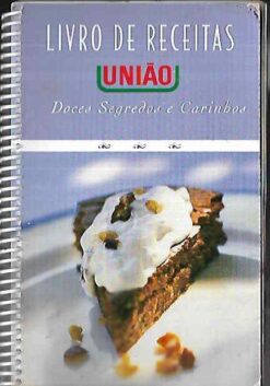 Livro de Receitas União Doces Segredos e Carinhos