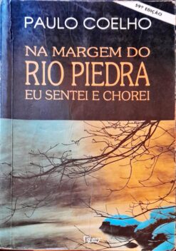 Na Margem do Rio Piedra Eu Sentei e Chorei 59ª Edição