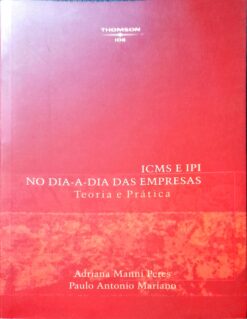 Icms e Ipi no Dia a Dia das Empresas