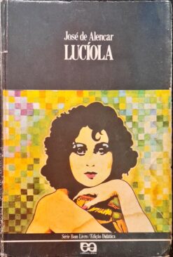 Lucíola - José de Alencar Série Bom Livro
