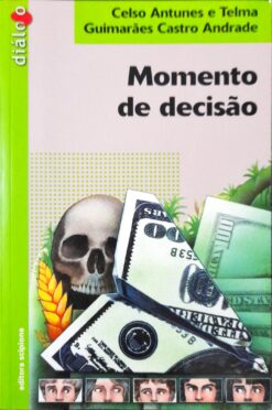 Momento de Decisão - Celso Antunes e Telma 2ª Ed 3ª Imp