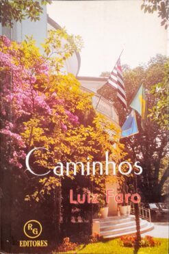 Caminhos - Luiz Faro Autografado