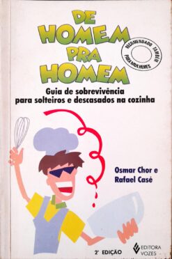 De Homem para Homem - Osmar Chor / Rafael Casé