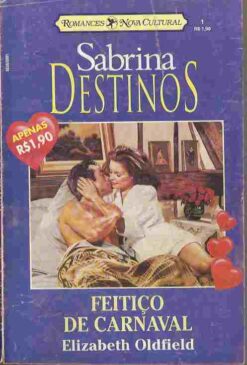 Feitiço de Carnaval - Elizabeth Oldfield Sabrina Destinos 1