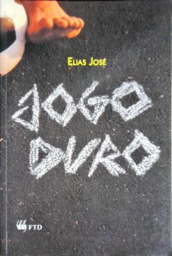 Jogo Duro - Elias José