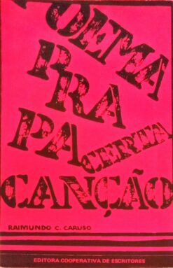 Poema para Certa Canção - Raimundo C. Caruso