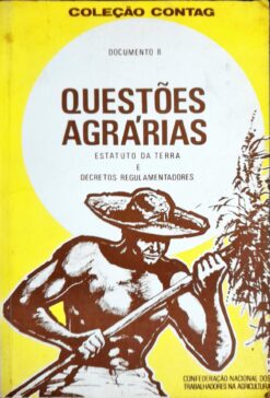 Questões Agrárias Estatuto da Terra e Decretos Regulamentadores