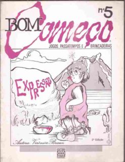 Bom Começo Nº 5 Verônica Braun Jogos Passatempos e Brincadeiras