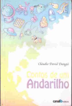 Contos de um Andarilho - Cláudio David Dangió