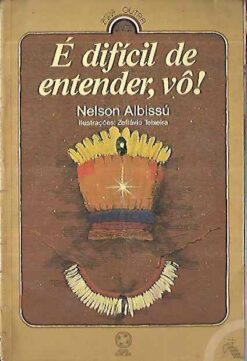 É Difícil de Entender, Vô - Nelson Albissú