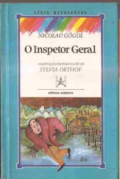 O Inspetor Geral - Nicolau Gógol Série Reencontro