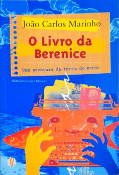 O Livro da Berenice - João Carlos Marinho
