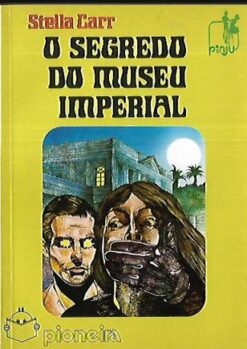 O Segredo do Museu Imperial - Stella Carr