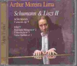 Cd Original Arthur Moreira Lima - Schumann & Liszt Ii