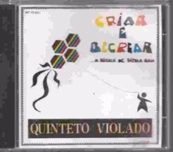 Cd Original Quinteto Violado Criar E Recrear Música