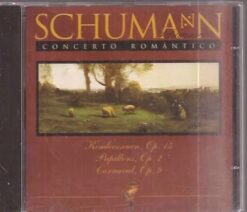 Cd Original - Schumann Concerto Romântico Kinderszenen