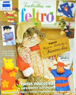 Coleção Trabalho Em Feltro Especial Bonecos, Dedoches e Fantoches Nº 1
