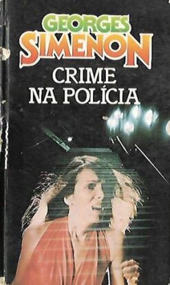 Crime na Polícia - Georges Simenon
