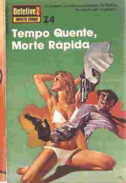 Detetive Z Impacto- Choque Z4tempo Quente, Morte Rápida