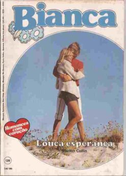 Louca Esperança - Marion Collin Bianca 126 Florzinha