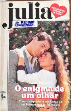 O Enigma de um Olhar - Kate Walker Julia