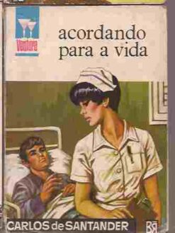 Acordando para a Vida - Carlos de Santander Ventura