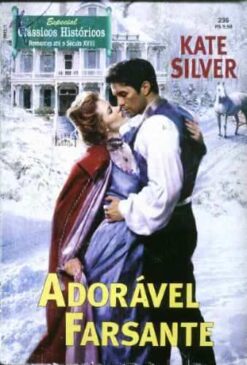 Adorável Farsante - Kate Silver Clássicos Históricos Esp.