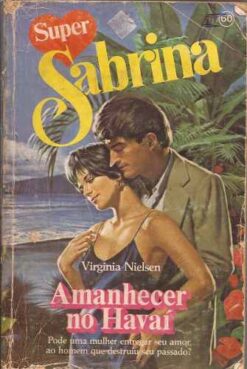 Amanhecer no Havaí - Virginia Nielsen Super Sabrina 60